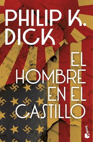 El Hombre En El Castillo - Dick, Philip K.  - *