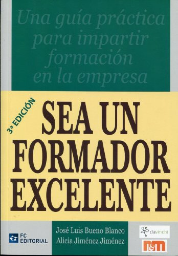 Libro Sea Un Formador Excelente De José Luis Bueno Blanco, A