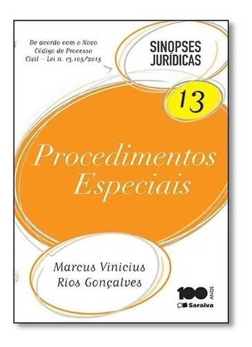 Sinopses Juridicas Vol. 13 - Procedimentos Especiais, De Marcius Vinicius Rios Goncalves. Editora Saraiva Em Português