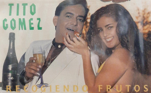 Tito Gómez - Recogiendo Frutos