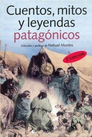 Cuentos, Mitos Y Leyendas Patagonicos-rosaspini Reynolds, Ro