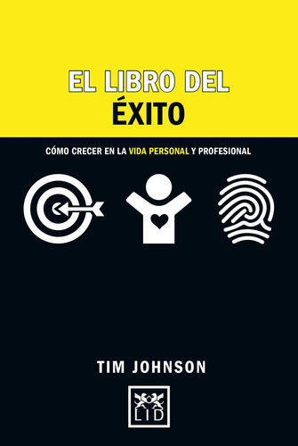 El libro del ÃÂ©xito, de Johnson, Tim. LID Editorial Empresarial, S.L., tapa dura en español