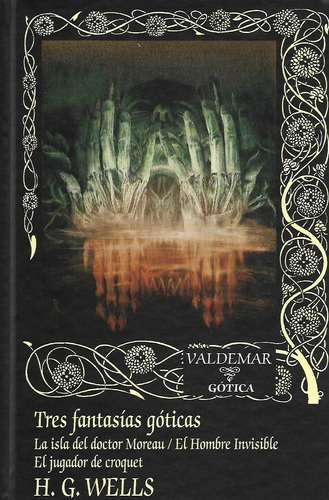Libro Tres Fantasias Goticas Tapa Dura