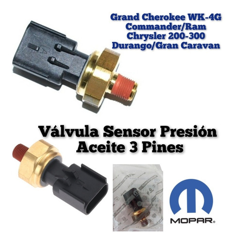 Válvula Sensor Presión Aceite 3 Pines Commander 06-10/ Ram