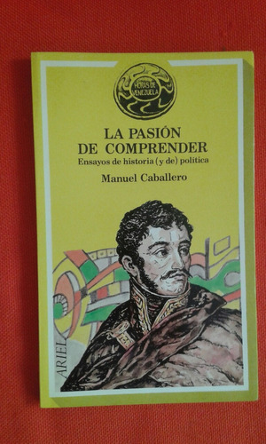 Libro Fisico La Pasión De Comprender / Manuel Caballero