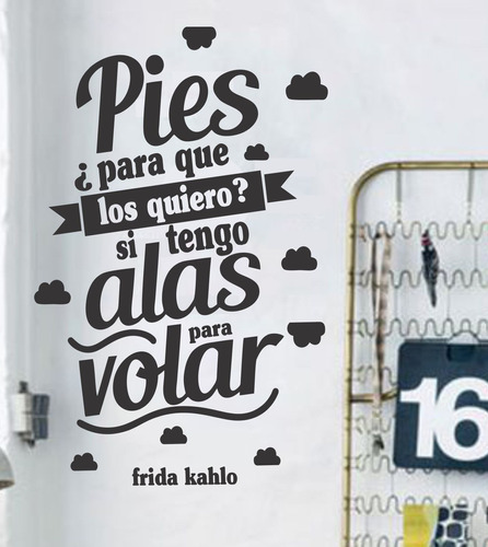 Vinilos Decorativos Frida Kahlo Grande Frase Pies 2