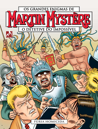 Martin Mystère - volume 08: Fúria homicida, de Morales, Paolo. Editora Edições Mythos Eireli, capa mole em português, 2019