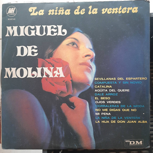 Vinilo Miguel De Molina La Niña De La Ventera Es1