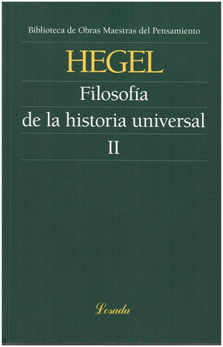 Imagen 1 de 3 de Filosofia De La Historia Univ. Ii/l Omp - Hegel - Losada   