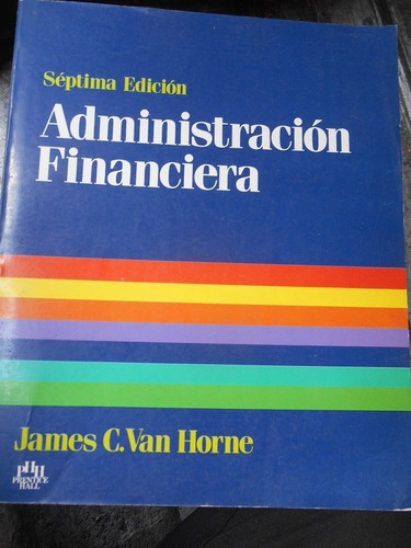 Administración Financiera James C. Van Horne