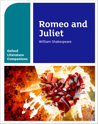 Libro Oxford Literature Companion. Romeo And Juliet