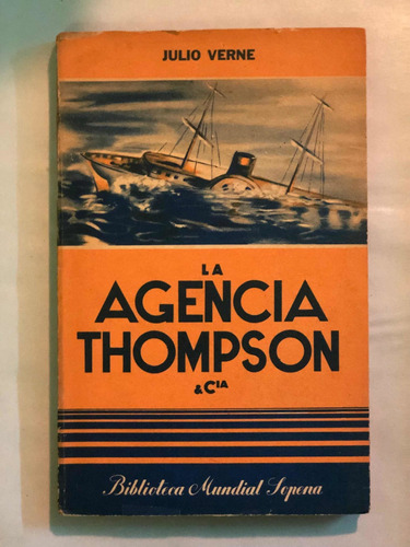 La Agencia Thompson & Cía = Julio Verne