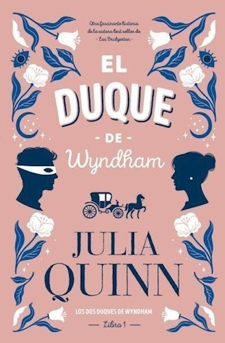 Libro El Duque De Wyndham De Julia Quinn