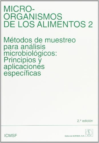 Microorganismos De Los Alimentos Volumen Ii Metodos De Muest