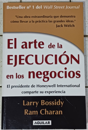 El Arte De La Ejecución En Los Negocios De Larry Bossidy 2