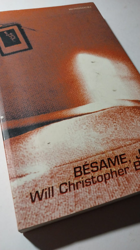 Bésame, Judas - Will Christopher Baer
