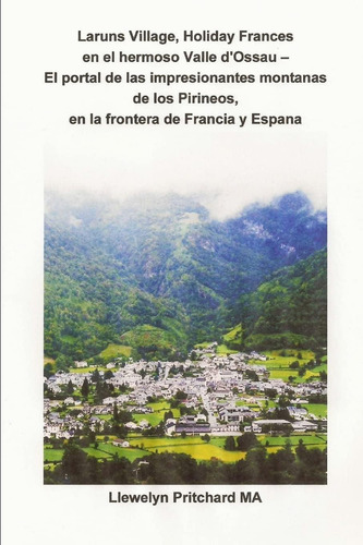 Libro: Laruns Village, Holiday Frances En El Hermoso Valle Y