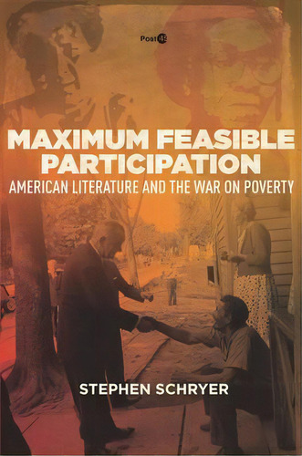 Maximum Feasible Participation : American Literature And Th, De Stephen Schryer. Editorial Stanford University Press En Inglés