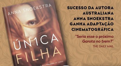 Livro Unica Filha Anna Snoekstra