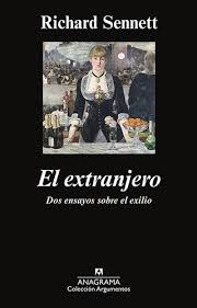 El Extranjero - Dos Ensayos Sobre El Exilio