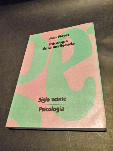 Psicología De La Inteligencia - Jean Piaget