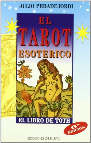 Libro Tarot Esoterico De Peradejordi Juli Obelisco