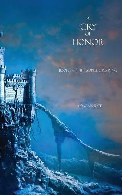 Libro A Cry Of Honor - Morgan Rice