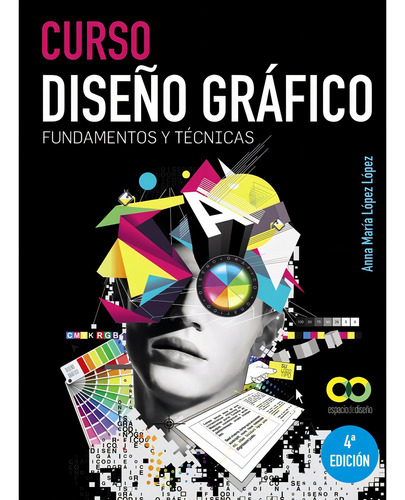 Libro Curso Diseño Gráfico - Lopez Lopez, Anna Maria