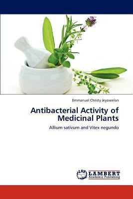 Libro Antibacterial Activity Of Medicinal Plants - Emmanu...