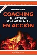 Coaching El Arte De Soplar Brasas En Accion Coleccion Prof