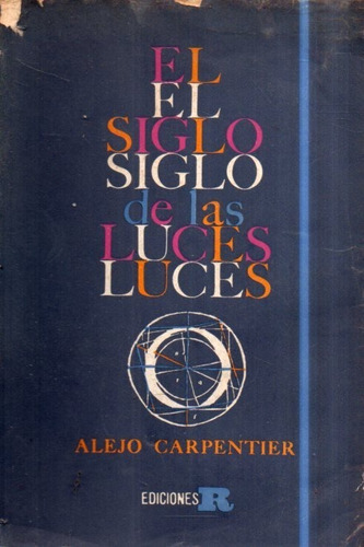 El Siglo De Las Luces Alejo Carpentier 