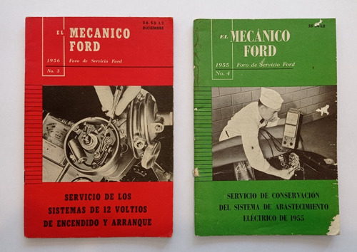 Manuales - El Mecánico Ford  - N° 4 (1955) Y N°3 (1956)