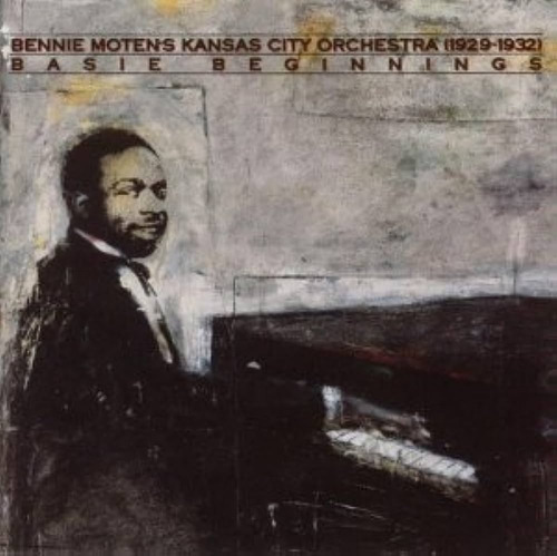 Bennie Moten's Kansas City Orchestra (1929-1932) - Basie B 