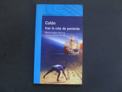 Libro: Colón Tras La Ruta De Poniente