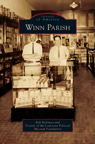 Winn Parish, De Holeman, Bob. Editorial Arcadia Lib Ed, Tapa Dura En Inglés