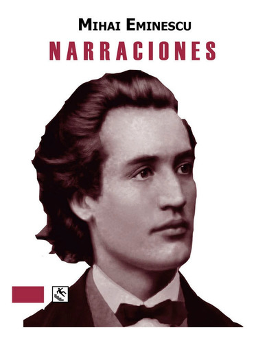 Narraciones, De Eminescu, Mihai., Vol. 1. Editorial Ediciones Traspiés En Español