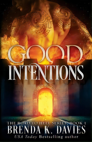 Good Intentions, De Brenda K Davies. Editorial Createspace Independent Publishing Platform, Tapa Blanda En Inglés
