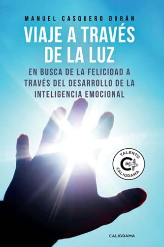 Libro Viaje A Través De La Luzde Manuel Casquero Durán