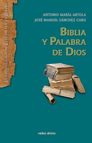 Biblia Y Palabra De Dios - Artola Arbiza, Antonio Maria