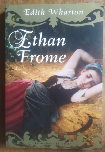 Ethan Frome, Edith Wharton 