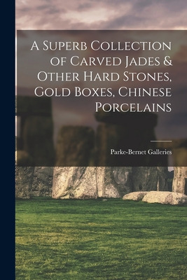 Libro A Superb Collection Of Carved Jades & Other Hard St...
