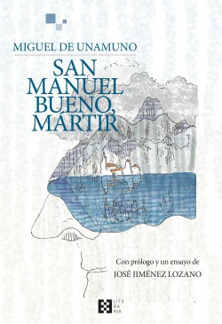 San Manuel Bueno, Mártir De Unamuno, Miguel Encuentro