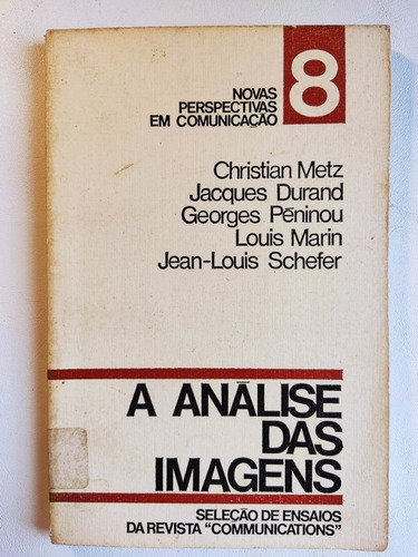 Livro A Análise Das Imagens Christian Metz E Outros