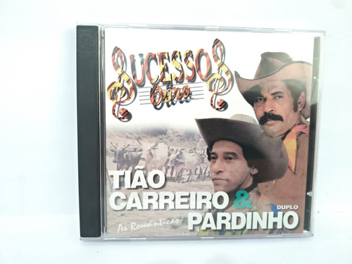 Cd Tião Carreiro & Pardinho Sucessos De Ouro - Duplo