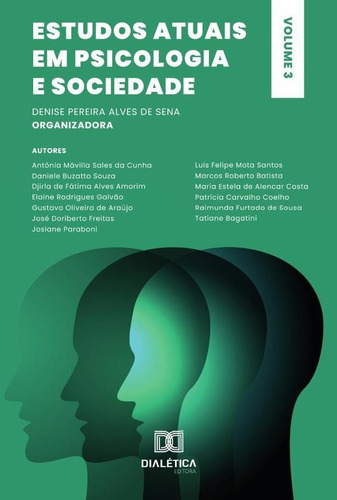 Estudos Atuais Em Psicologia E Sociedade - Denise Pereira...