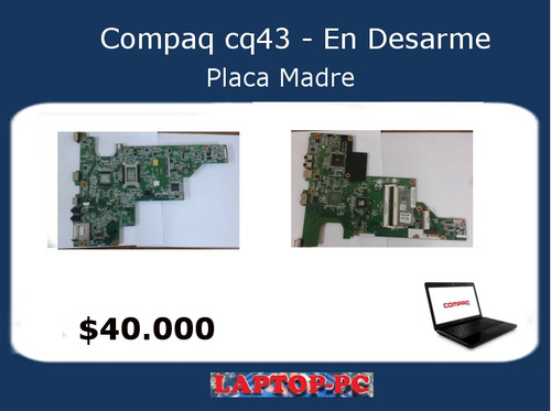 Placa Madre Compaq Presario Cq 43 En Desarme