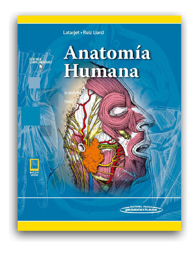 Anatomía Humana 5 Edición Tomo 1 Latarjet y Ruiz Liard Editorial Panamericana