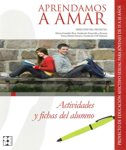 Libro Aprendamos A Amar 15-18. Actividades Y Fichas Del A...