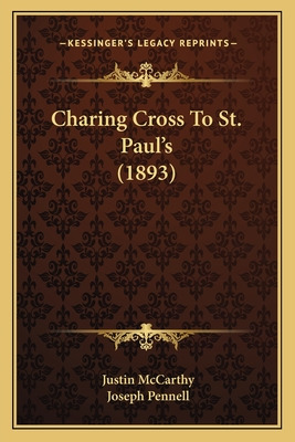 Libro Charing Cross To St. Paul's (1893) - Mccarthy, Justin