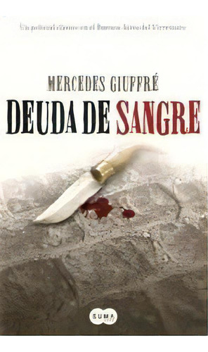 Deuda De Sangre De Mercedes Giuffre, De Mercedes Giuffre. Editorial Aguilar En Español